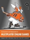 Development and Deployment of Multiplayer Online Games, Vol. II : DIY, (Re)Actors, Client Arch., Unity/UE4/ Lumberyard/Urho3D - Book