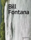 Bill Fontana : Primal Energies - Book