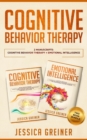 Cognitive Behavior Therapy : 2 Manuscripts: Cognitive Behavior Therapy And Emotional Intelligence - Book