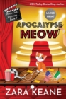 Apocalypse Meow (Movie Club Mysteries, Book 7) : Large Print Edition - Book