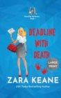 Deadline with Death (Time-Slip Mysteries, Book 1) : Large Print Edition - Book