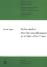 Stefan Andres : The Christian Humanist as a Critic of His Times - Book