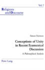 Conceptions of Unity in Recent Ecumenical Discussion : A Philosophical Analysis - Book