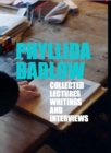 Phyllida Barlow : Collected Lectures, Writings and Interviews - Book