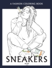 Sneakers : A coloring book for adults and teenager - Book