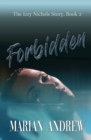 Forbidden : The Izzy Nichols Story - Book
