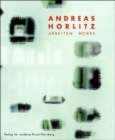 Andreas Horlitz Arbeiten / Works - Book