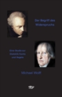 Der Begriff des Widerspruchs : Eine Studie zur Dialektik Kants und Hegels - Book