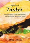 Spiritual Taster : An Inspirational Guide to Awakening - Selections from 16 Spiritual Films - Book