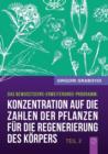 "Konzentration auf die Zahlen der Pflanzen fur die Regenerierung des Korpers" - TEIL 2 (German Edition) - Book