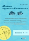 MODERN HYPNOSIS TECHNIQUES. Advanced Hypnosis and Self Hypnosis : Learn how to hypnotize yourself and others. A step-by-step guide to hypnosis with more than 60 practical exercises - eBook