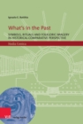 What's in the Past : Symbols, Rituals and Folkloric Imagery in Historical-Comparative Perspective - eBook