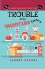 Trouble at the Valentine Factory - Book