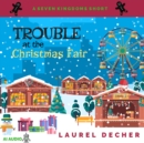 Trouble at the Christmas Fair - eAudiobook