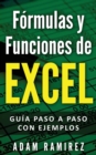 F?rmulas y Funciones de Excel : Gu?a paso a paso con ejemplos - Book