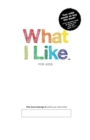 What I Like - For Kids - Book