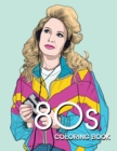 80s COLORING BOOK : A Fashion Coloring book for adults and teens - Book