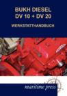 Bukh Diesel DV 10 + DV 20 Werkstatthandbuch - Book