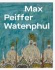 Max Peiffer Watenphul - Book