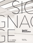 Signage - Spatial Orientation : Interdisciplinary work at the gateway to design - eBook