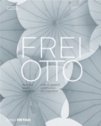 Frei Otto : forschen, bauen, inspirieren / a life of research, construction and inspiration - Book