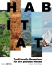 Habitat : Traditionelle Bauweisen fur den globalen Wandel - Book