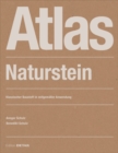 Atlas Naturstein : Klassischer Baustoff in zeitgemasser Anwendung - Book