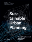 Sustainable Urban Planning : Vibrant Neighbourhoods - Smart Cities - Resilience - Book