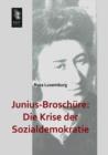 Junius-Broschure : Die Krise Der Sozialdemokratie - Book