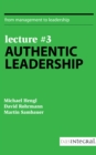 Lecture #3 - Authentic Leadership - eBook