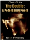 The Double: A Petersburg Poem - eBook
