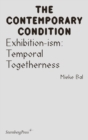Exhibition-ism : Temporal Togetherness - Book