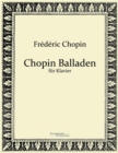 Chopin Balladen : fur Klavier - Book