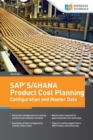 SAP S/4HANA Product Cost Planning Configuration and Master Data - Book