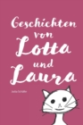 Geschichten von Lotta und Laura - Book