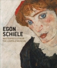 Egon Schiele : Masterpieces from the Leopold Museum - Book