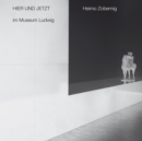 Here and Now at Museum Ludwig : Heimo Zobernig - Book
