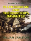 Ellen Duncan; And The Proctor's Daughter - eBook