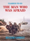 The Man Who was Afraid - eBook