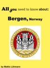 All you need to know about: Bergen, Norway - eBook