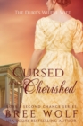 Cursed & Cherished : The Duke's Wilful Wife - Book
