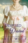 Despised & Desired : The Marquess' Passionate Wife - Book