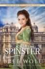 The Spinster : Prequel to the Forbidden Love Novella Series - Book
