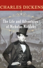 The Life and Adventures of Nicholas Nickleby - eBook