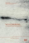 Weathering : Ecologies of Exposure - Book