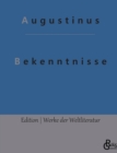 Bekenntnisse : Bekenntnisse des heiligen Augustinus - Book