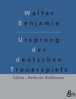 Ursprung des deutschen Trauerspiels - Book