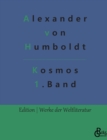 Kosmos Band 1 : Entwurf einer physischen Weltbeschreibung - Book
