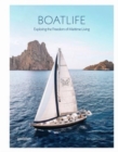 Boatlife : Exploring the Freedom of Maritime Living - Book