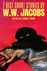 7 best short stories by W. W. Jacobs - eBook